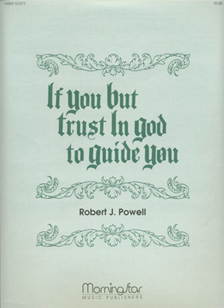 If You But Trust in God to Guide You
