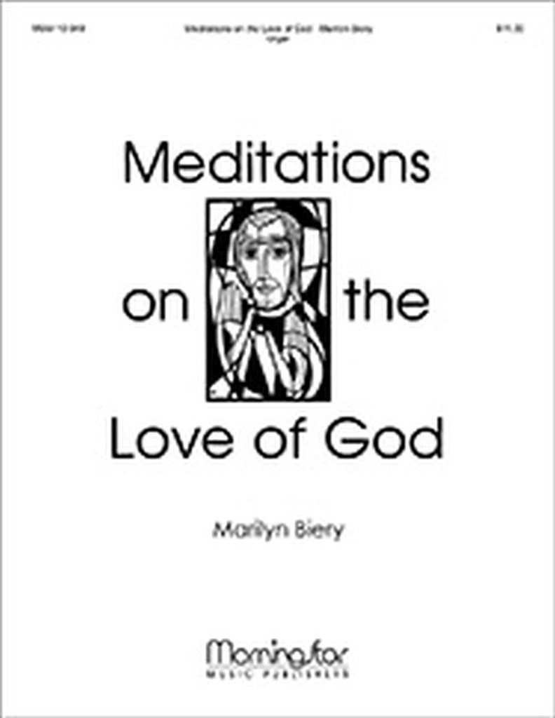 Organ Meditations on the Love of God