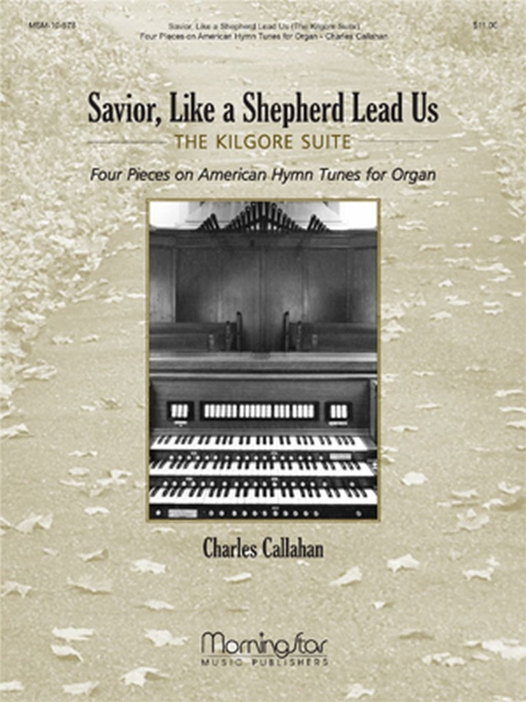 Savior, Like a Shepherd Lead Us: