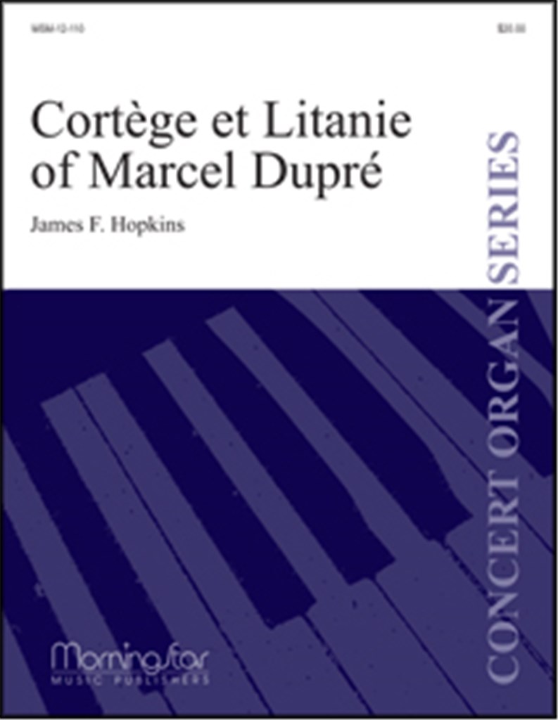 Cortége et Litanie of Marcel Dupré