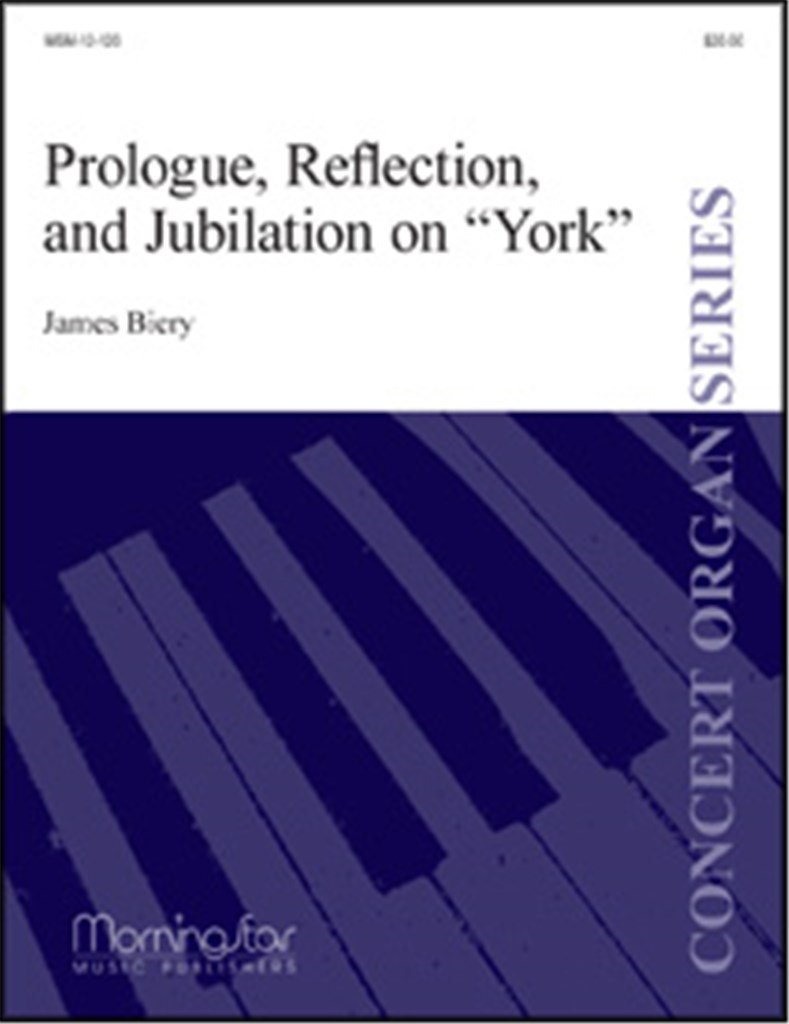 Prologue, Reflection, and Jubilation on York