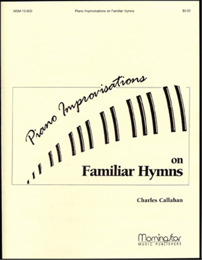 Piano Improvisations on Familiar Hymns