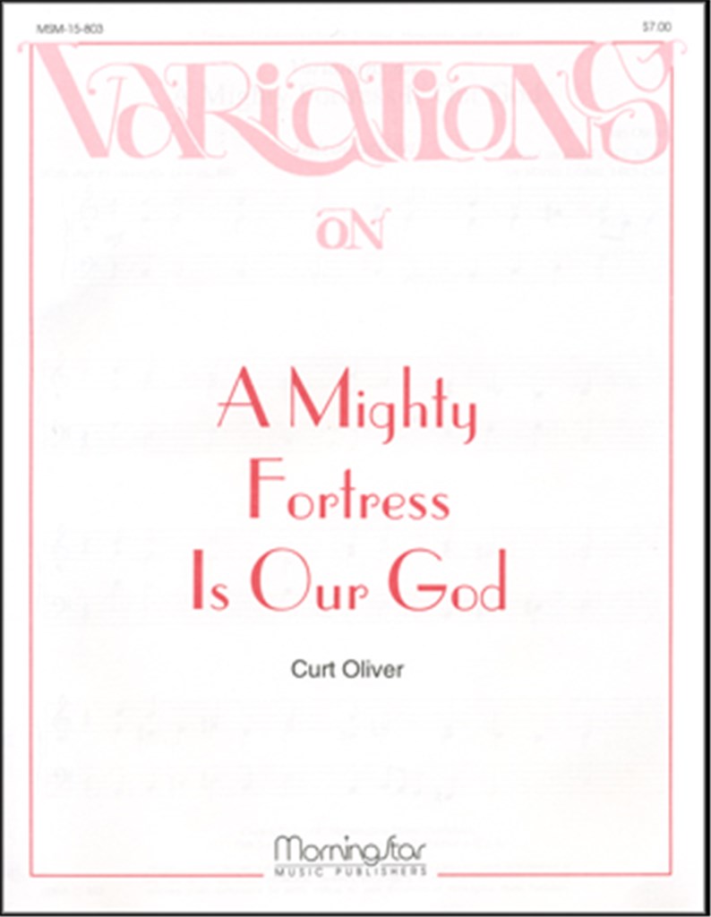 A Mighty Fortress Is Our God