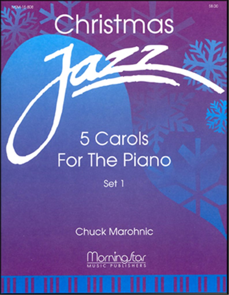 Christmas Jazz: Five Carols for Piano, Set 1