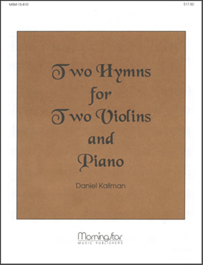 Two Hymns for Two Violins and Piano