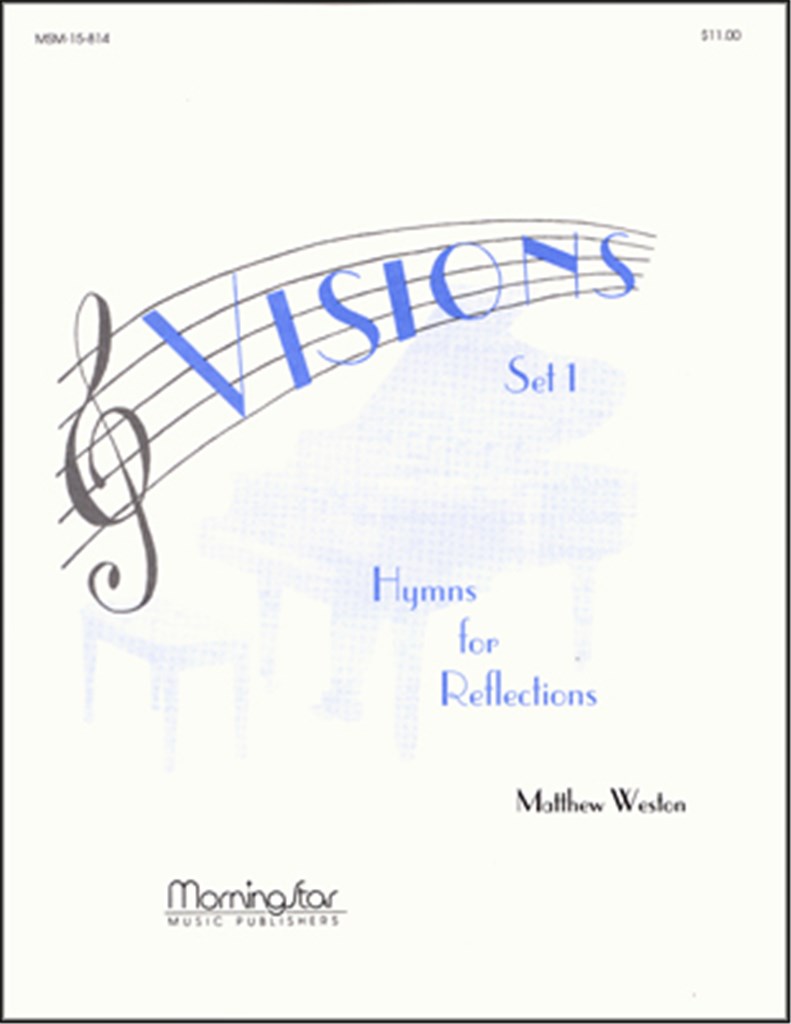 Visions - Hymns for Reflections, Set 1