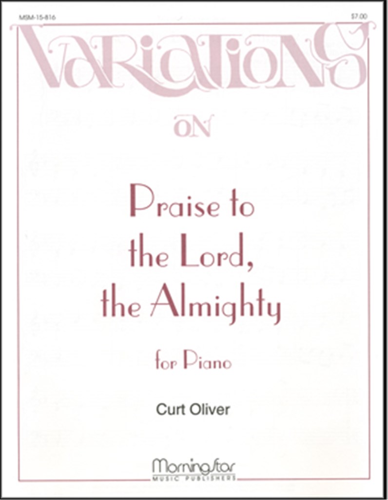 Praise to the Lord, the Almighty