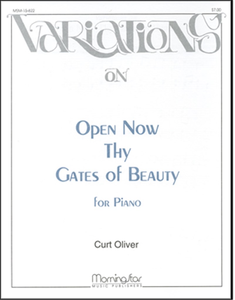 Open Now Thy Gates of Beauty