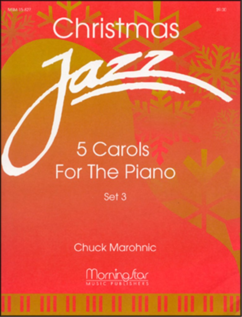 Christmas Jazz: Five Carols for Piano, Set 3