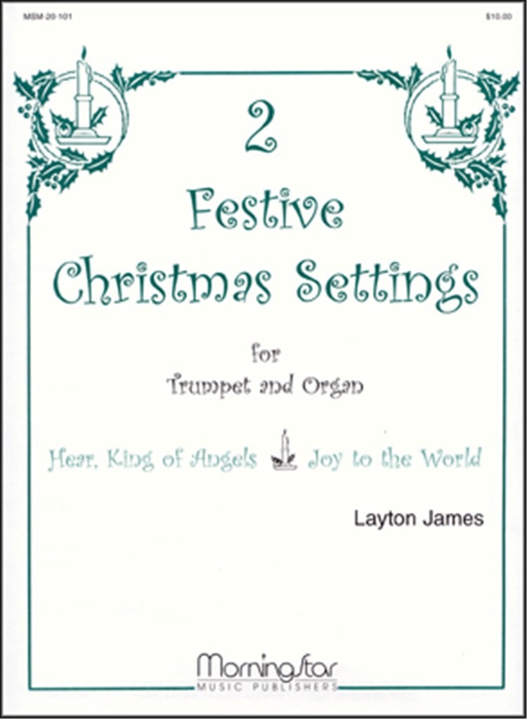 2 Festive Christmas Settings for Trumpet and Organ