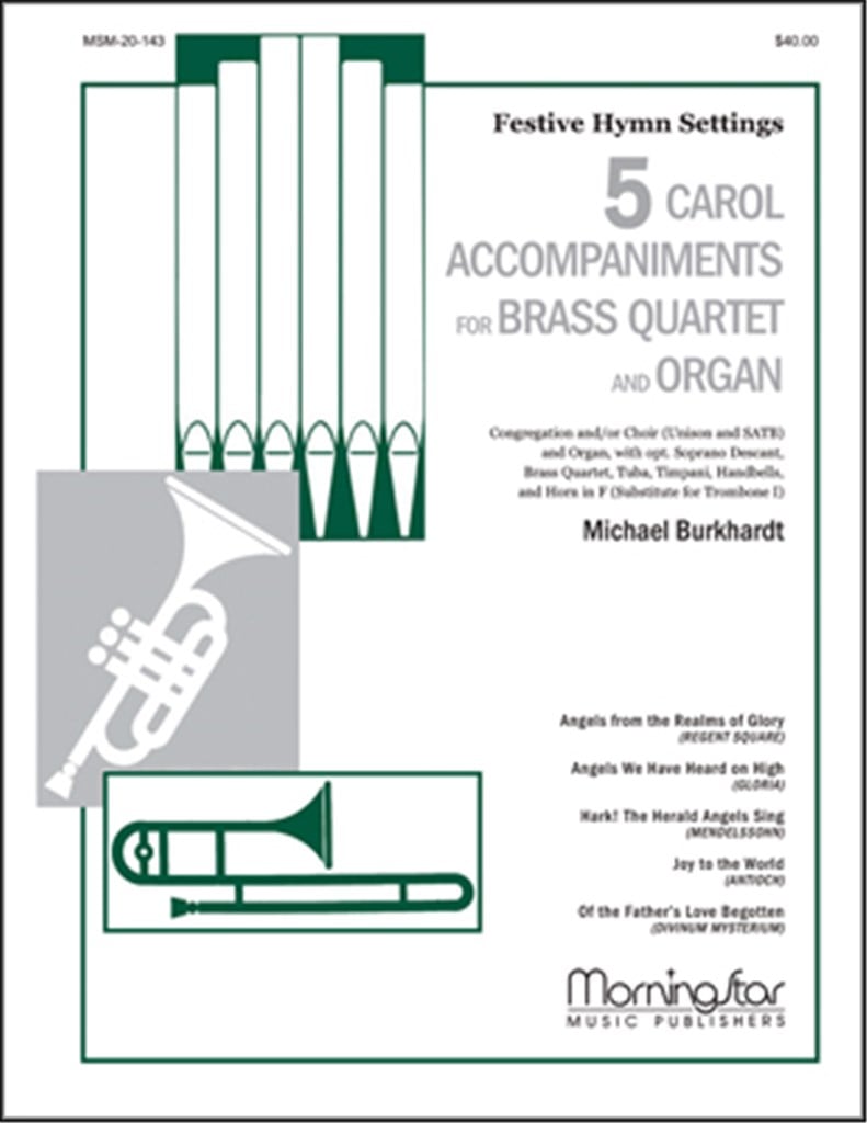 5 Carol Accompaniments for Brass Quartet and Organ