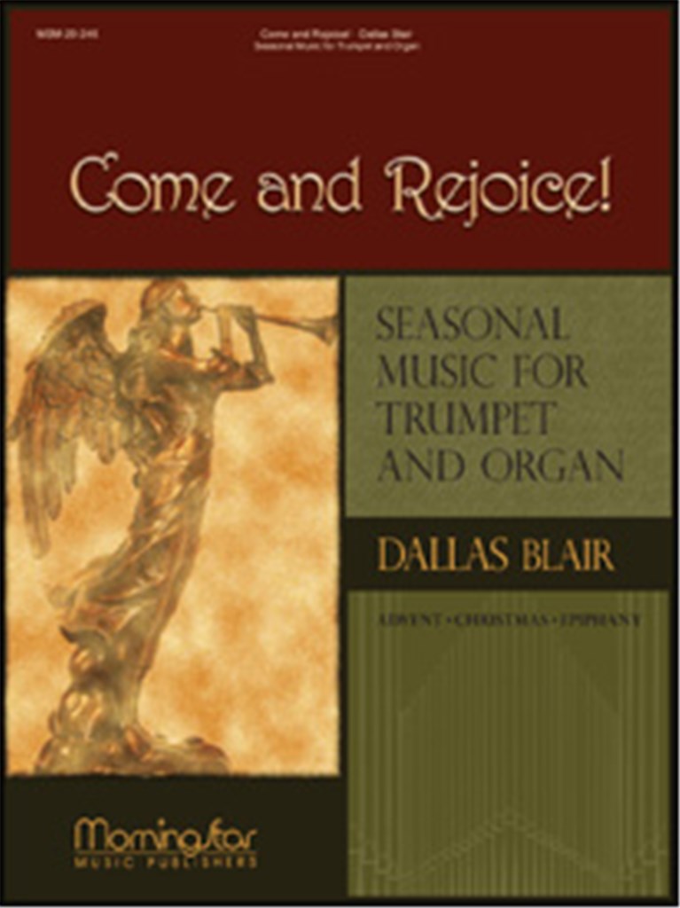 Come & Rejoice! Seasonal Music for Trumpet & Organ