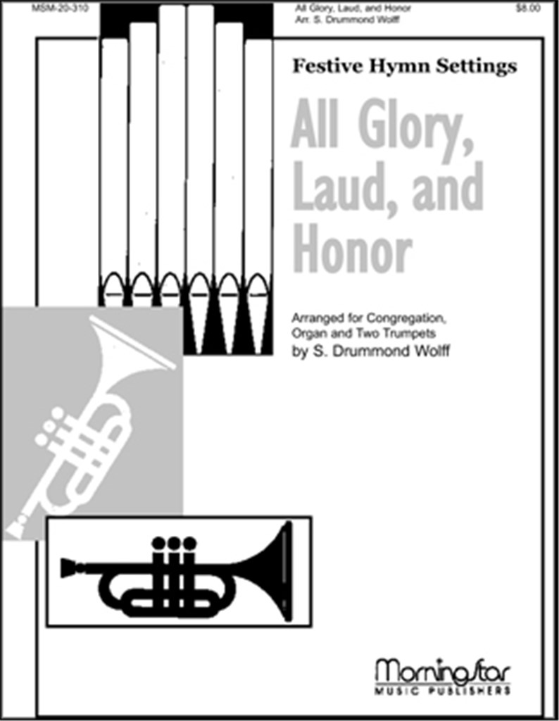 All Glory, Laud, and Honor