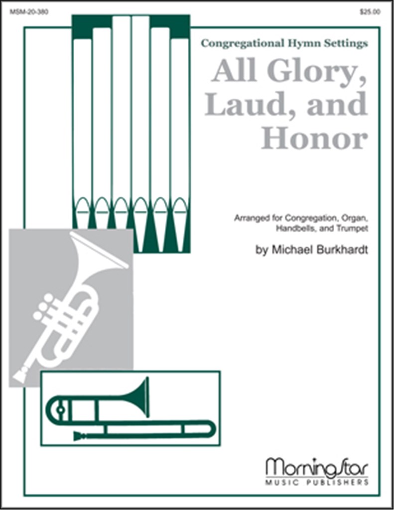 All Glory, Laud, and Honor