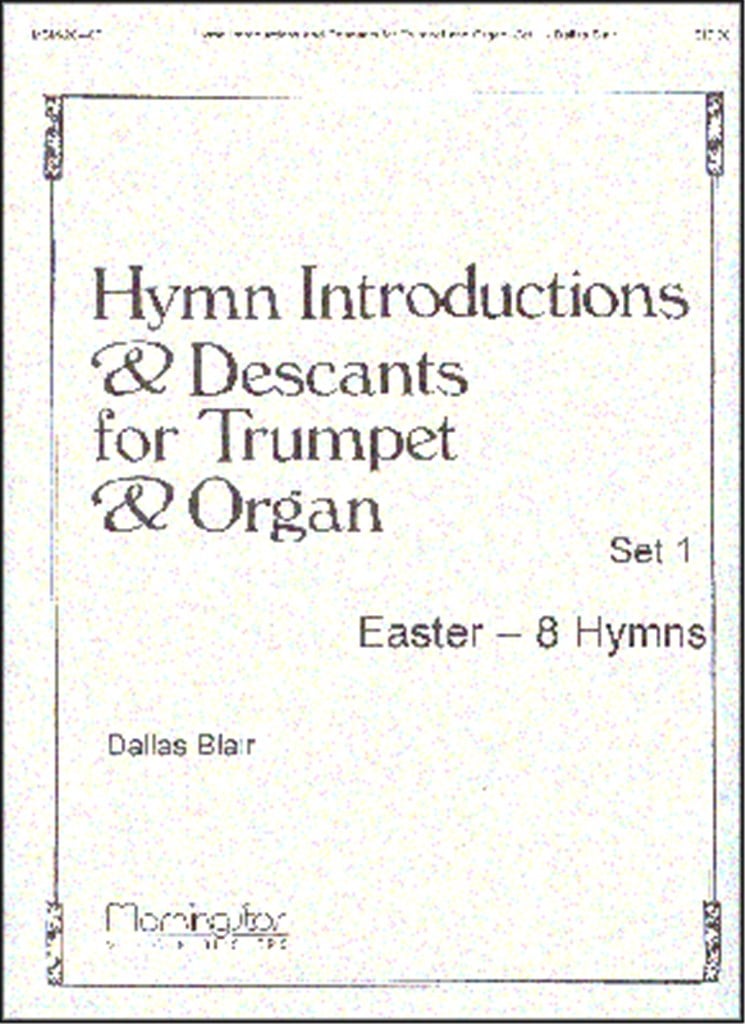 Hymn Introductions &Desc for Trumpet & Organ-Set 1