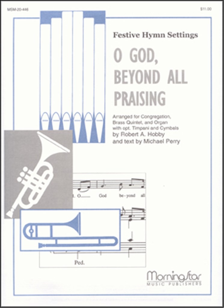 O God, Beyond All Praising