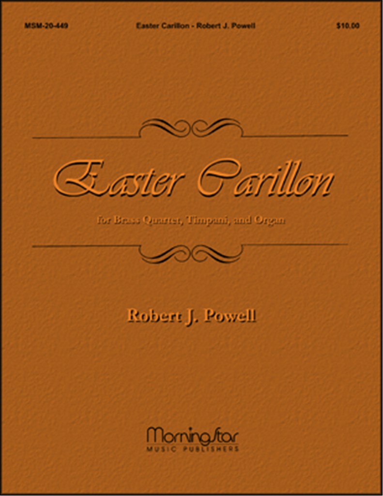 Easter Carillon for Brass Quartet, Timpani & Organ