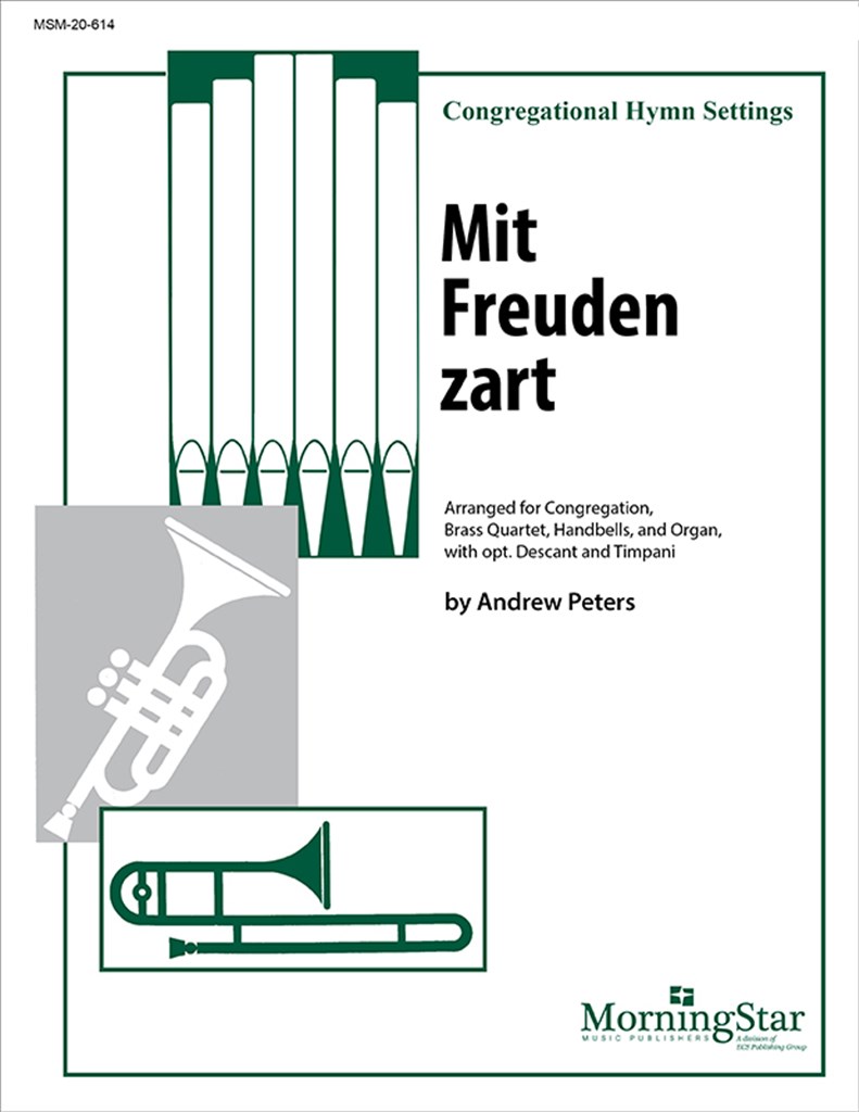 Mit Freuden zart