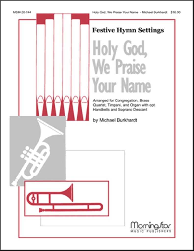 Holy God, We Praise Your Name
