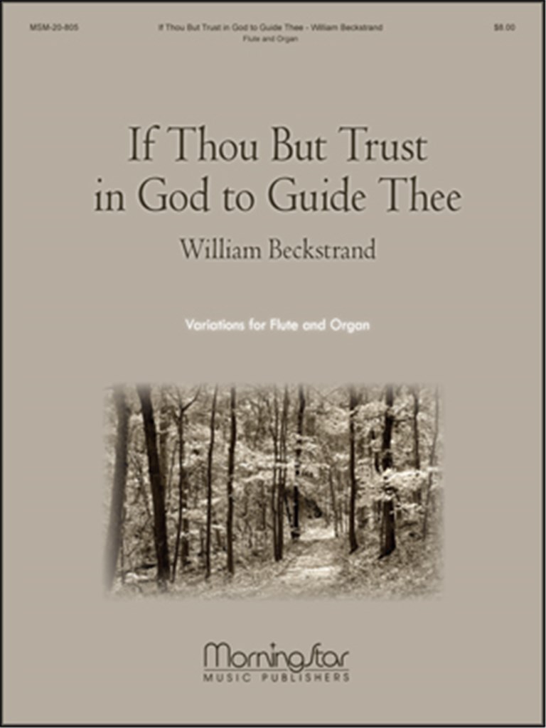 If Thou But Trust In God to Guide Thee