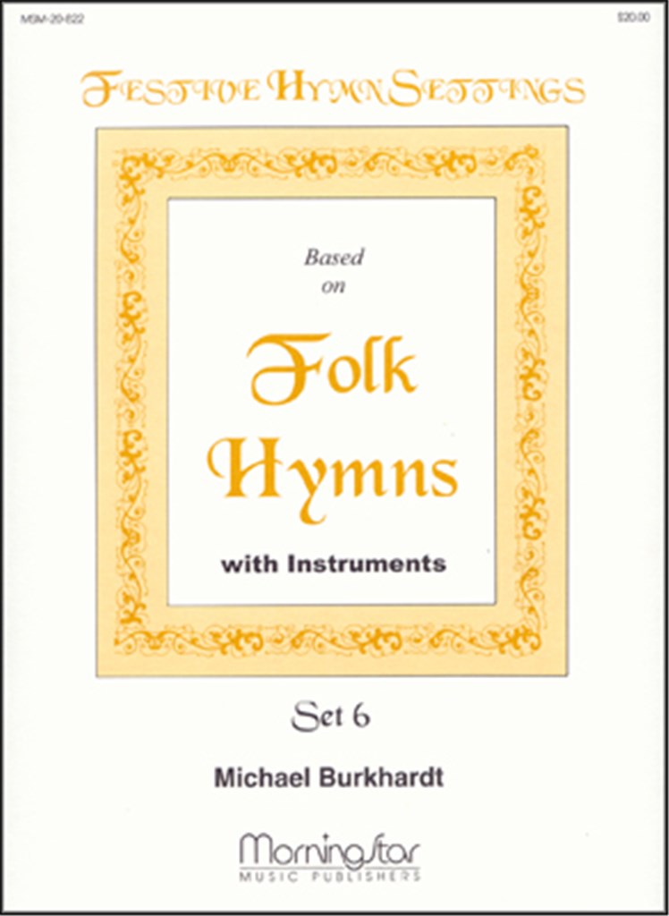 Festive Hymn Settings, Set 6