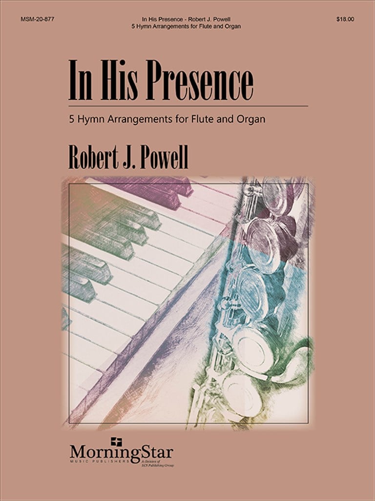 In His Presence: 5 Hymn Arrangements