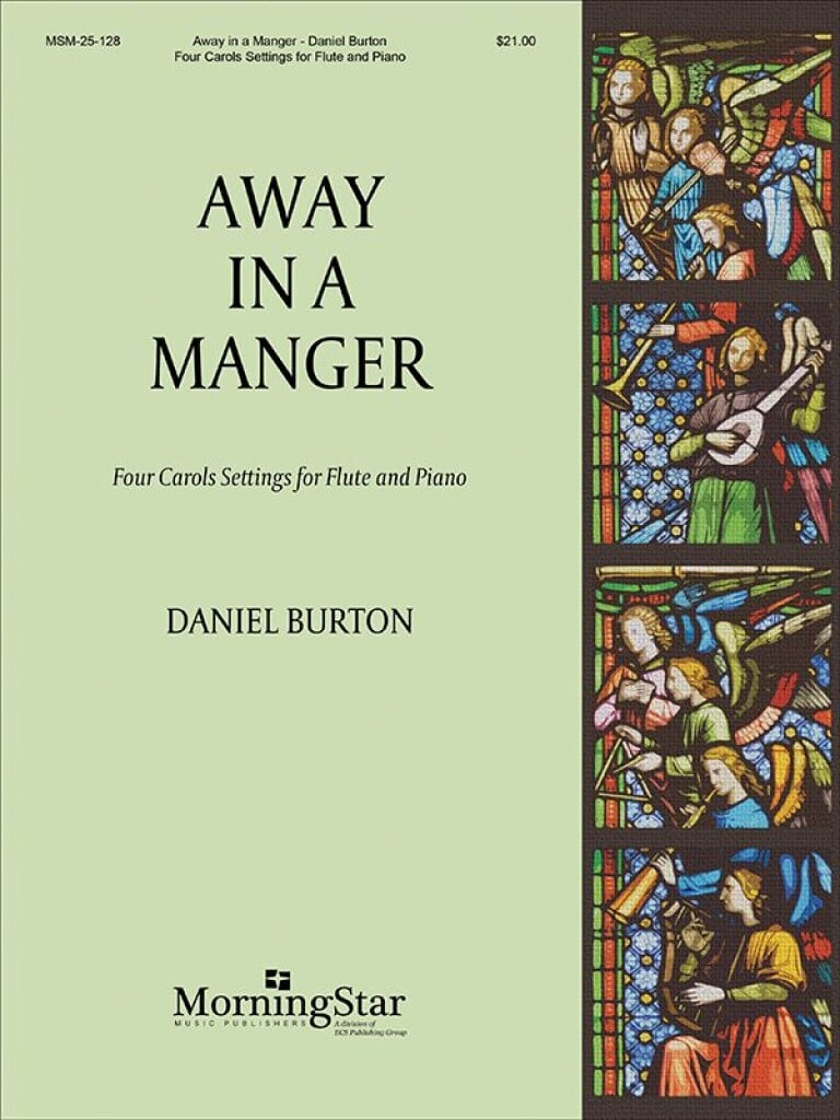 Away in a Manger: Four Carols Settings