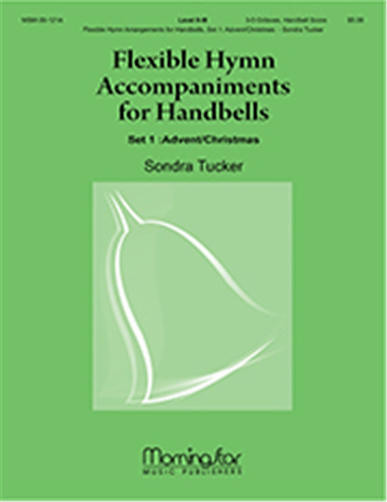 Flexible Hymn Accompaniments for Handbells