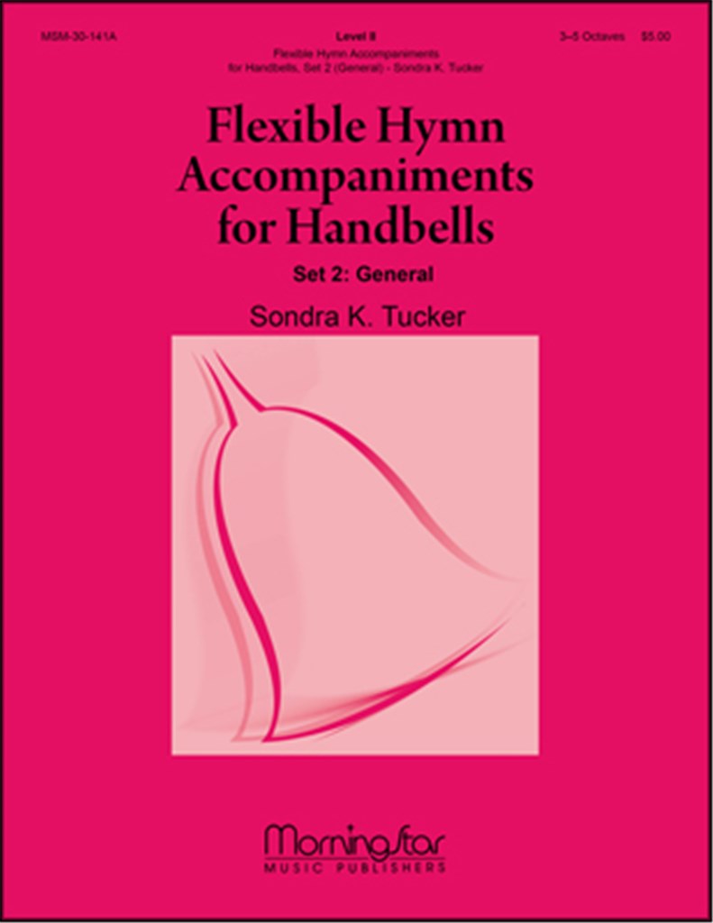 Flexible Hymn Accompaniments for Handbells, Set 2