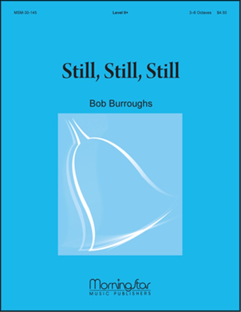 Still, Still, Still