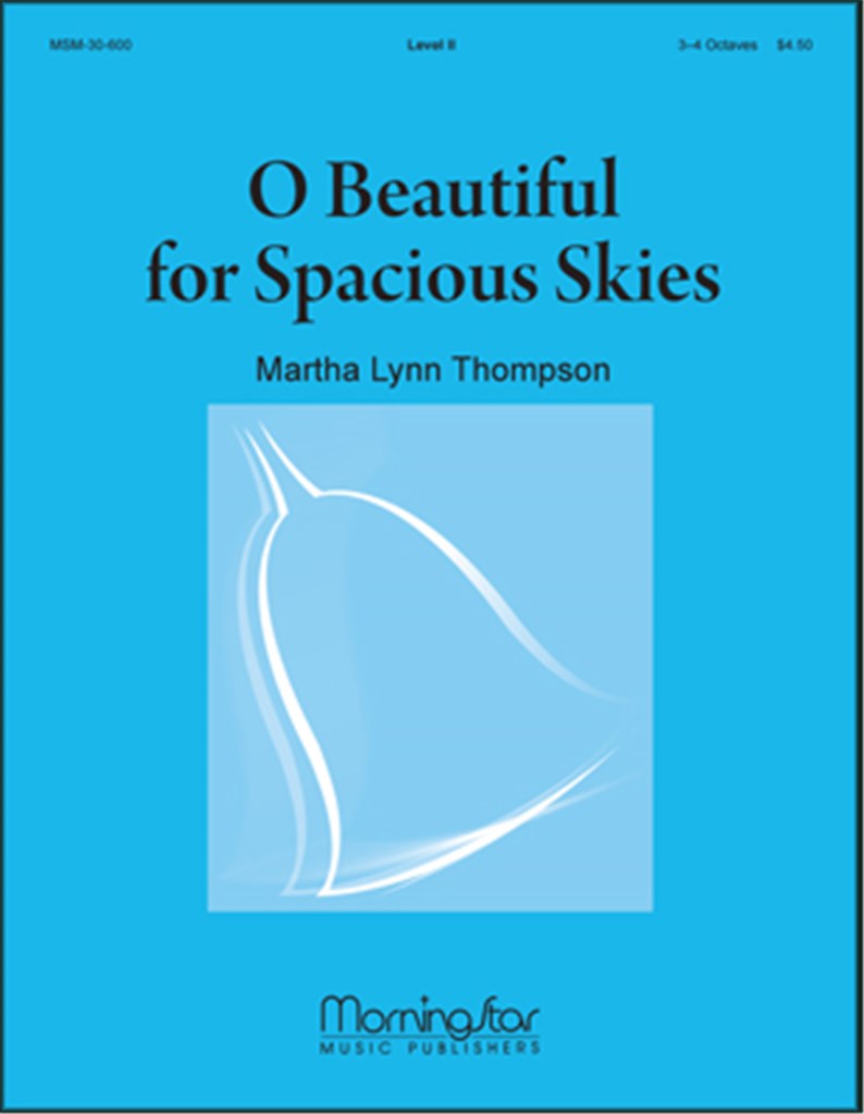 O Beautiful for Spacious Skies
