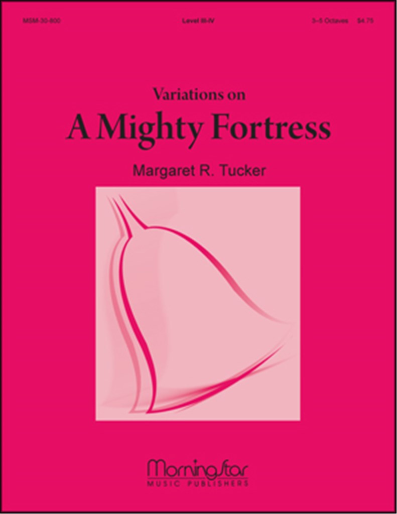 Variations on A Mighty Fortress
