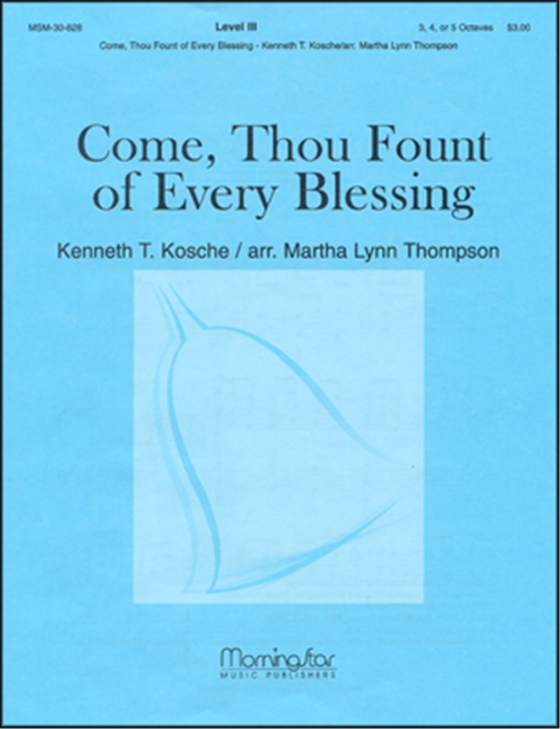 Come, Thou Fount of Every Blessing