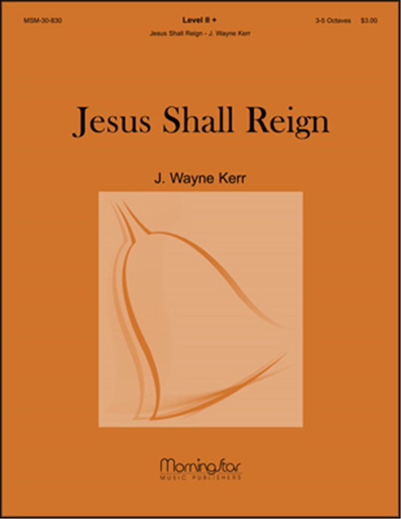 Jesus Shall Reign