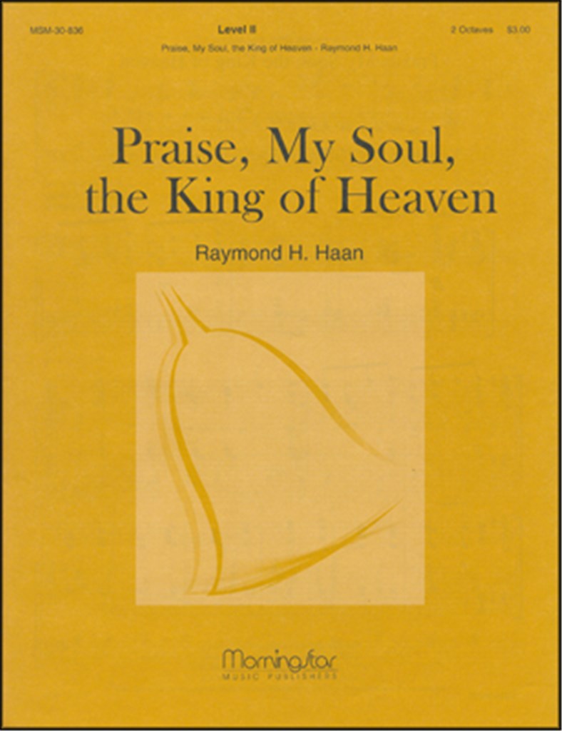 Praise, My Soul, the King of Heaven