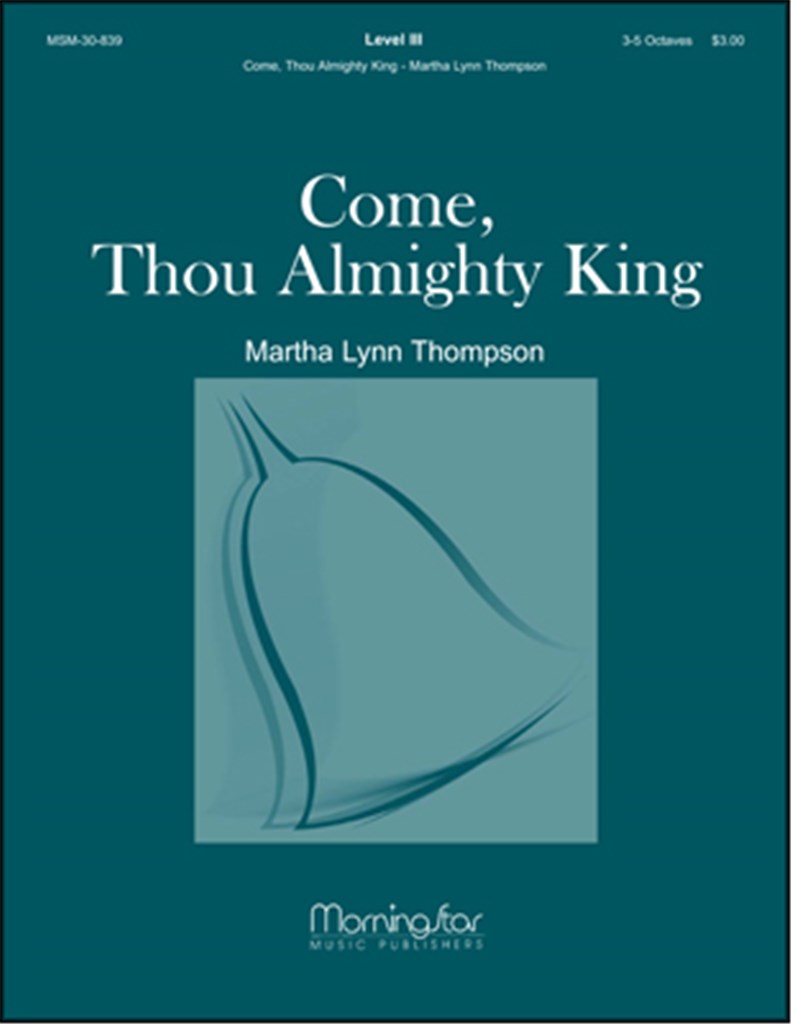 Come, Thou Almighty King