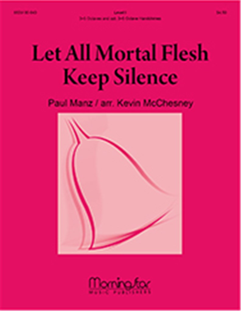 Let All Mortal Flesh Keep Silence