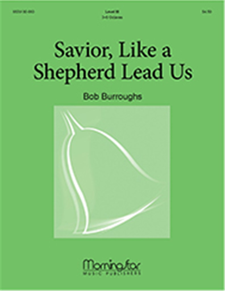 Savior, Like a Shepherd, Lead Us