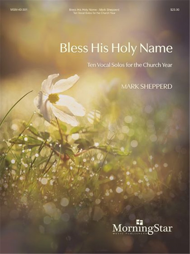 Bless His Holy Name
