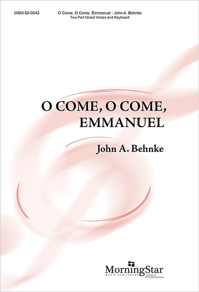 O Come, O Come, Emmanuel