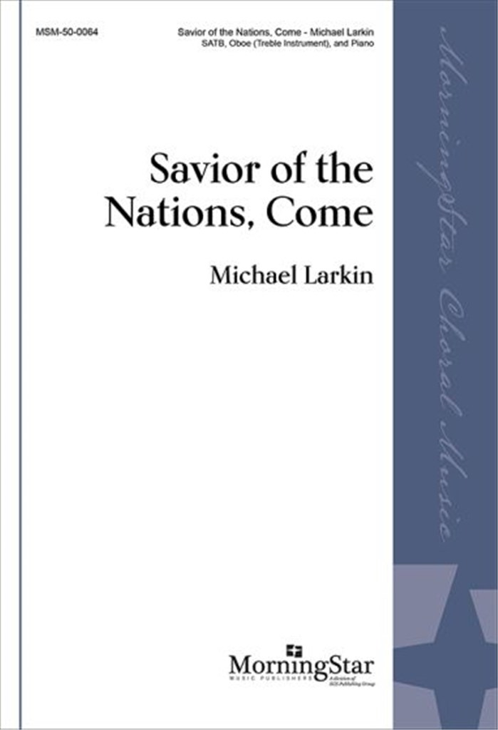 Savior of the Nations Come