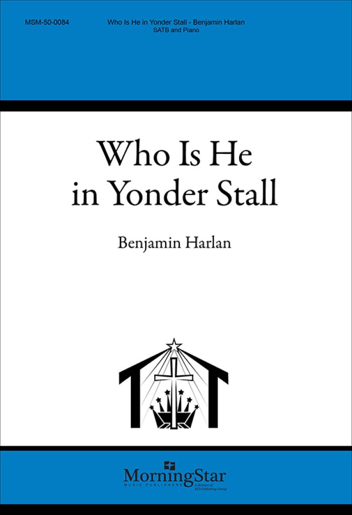 Who Is He in Yonder Stall