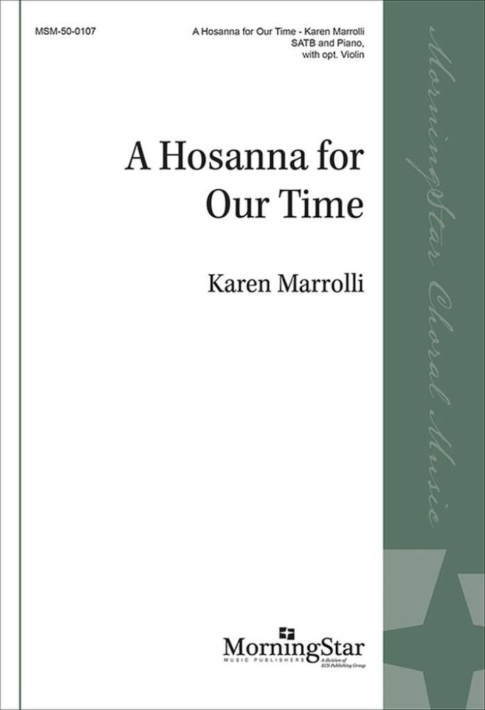 A Hosanna for Our Time
