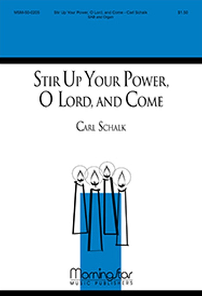 Stir Up Your Power, O Lord, and Come