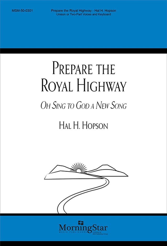 Prepare the Royal Highway