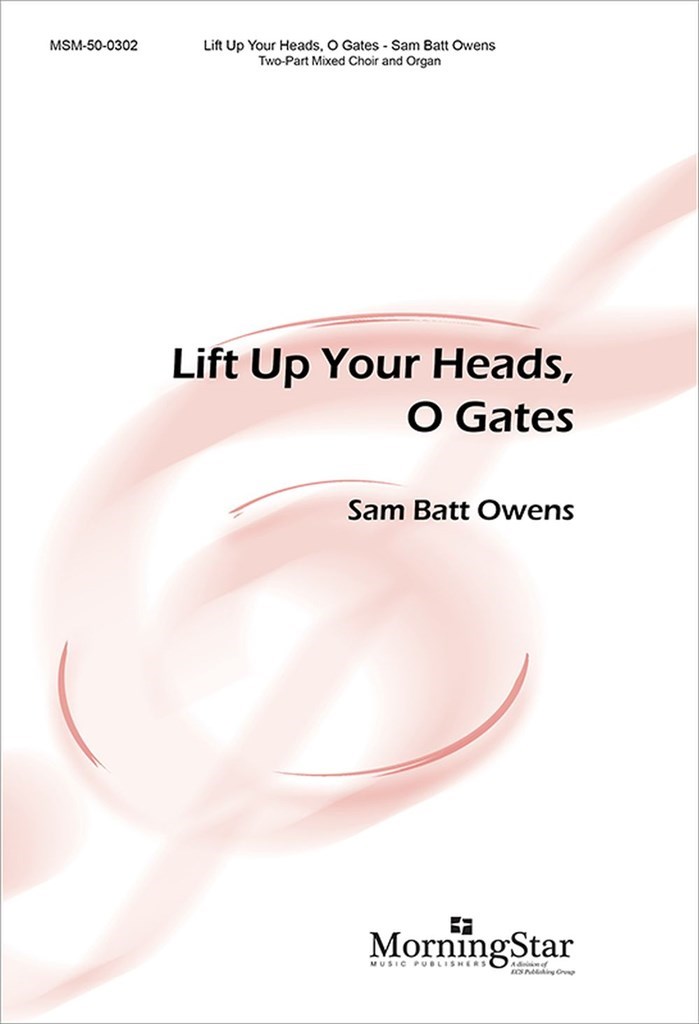Lift Up Your Heads, O Gates
