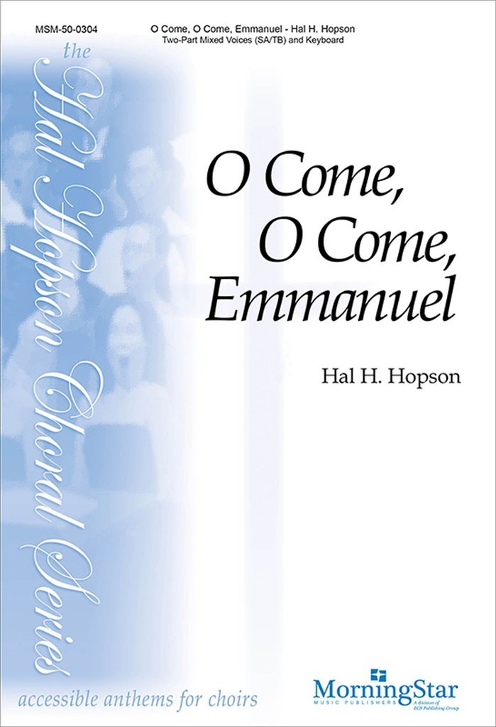 O Come, O Come, Emmanuel