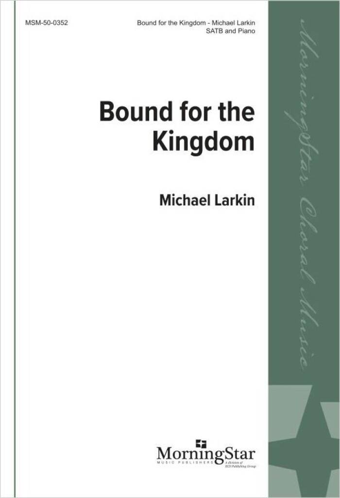 Bound for the Kingdom
