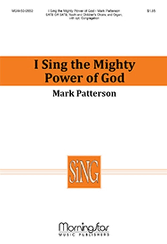 I Sing the Mighty Power of God