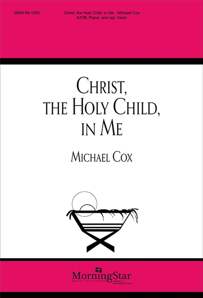 Christ, the Holy Child, in Me